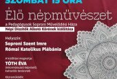 elo-nepmuveszet-a-nepi-diszitok-alkoto-korenek-kiallitasa