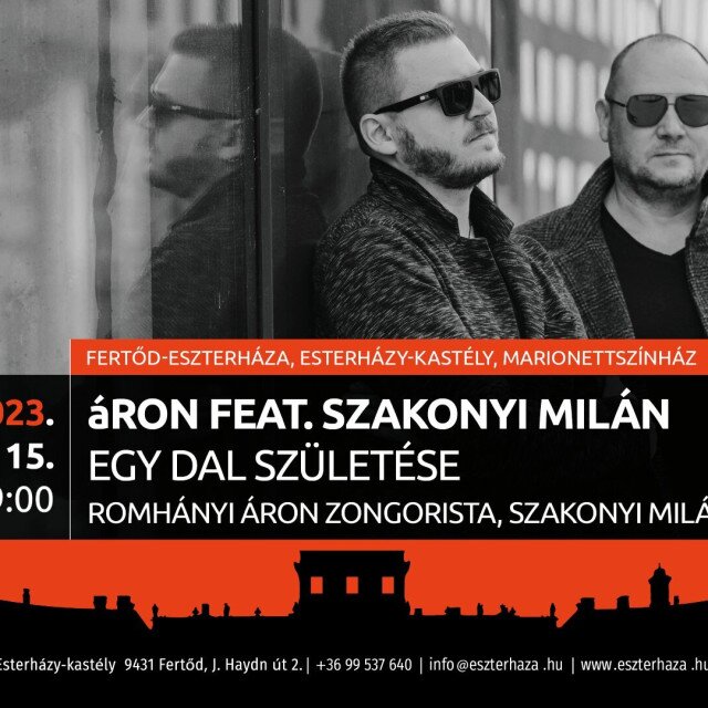 György Cziffra Festival in Eszterháza - ÁRON FEAT. MILAN SZAKONYI – „Geburt eines Liedes“