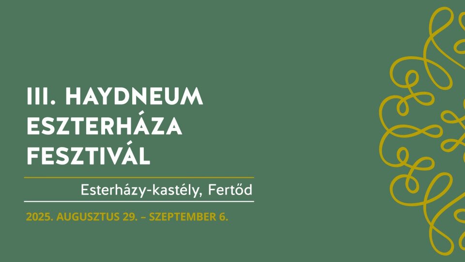 III. Haydneum Eszterháza Fesztivál