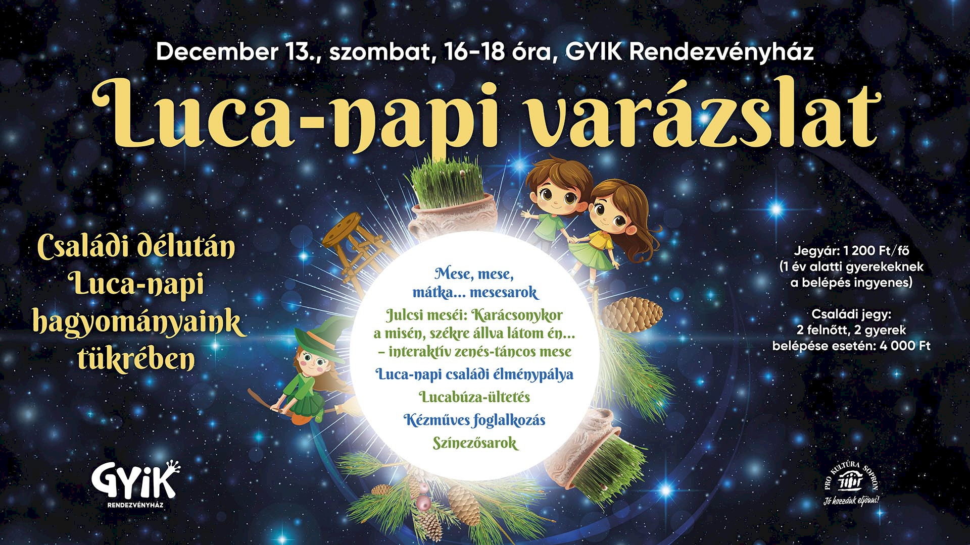 Luca-napi varázslat - Részletek - Sopron Régió