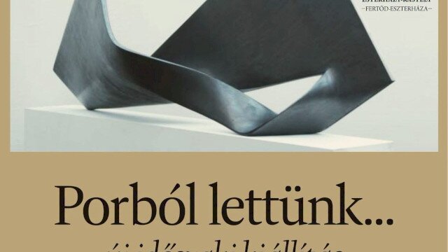 Porból lettünk… új időszaki kiállítás