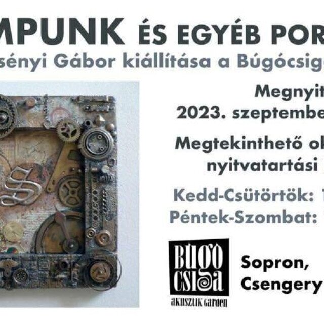 Steampunk és egyéb porfogók - Gecsényi Gábor kiállítása